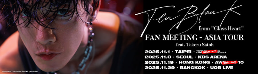 TENBLANK FANMEETING - ASIA TOUR